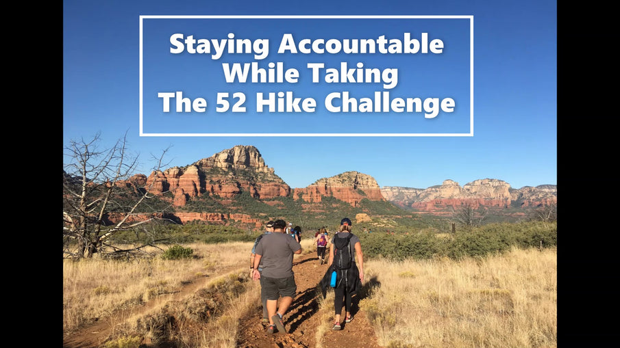 Staying Accountable While Taking The 52 Hike Challenge