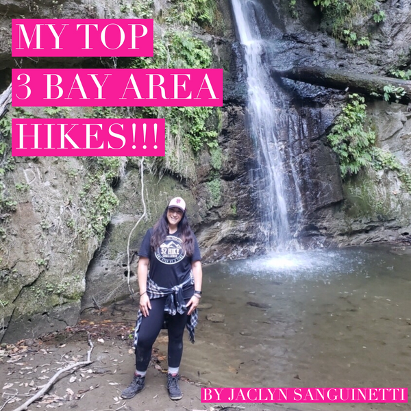 Guest Blog: My Top 3 Bay Area Hikes By Jaclyn Sanguinetti