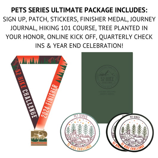 2024 Sign Up + 52 Hike Challenge Pets Series Ultimate Package