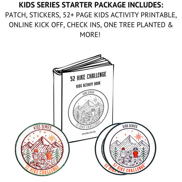 52 Hike Challenge Kids Series Sign Up + Starter Package