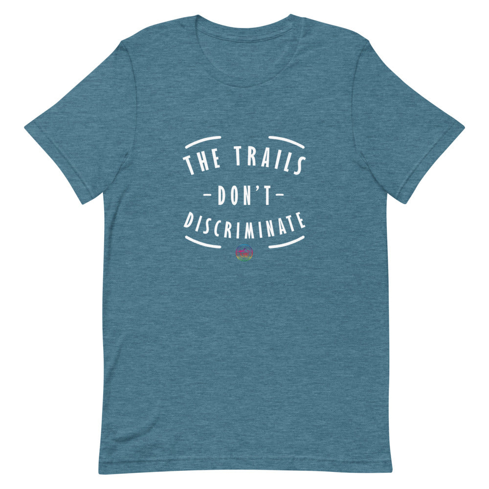 The Trails Don't Discriminate Unisex Pride T-Shirt