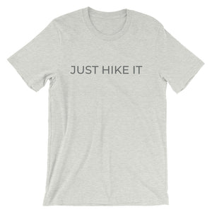 Just Hike It Short-Sleeve Unisex Tee