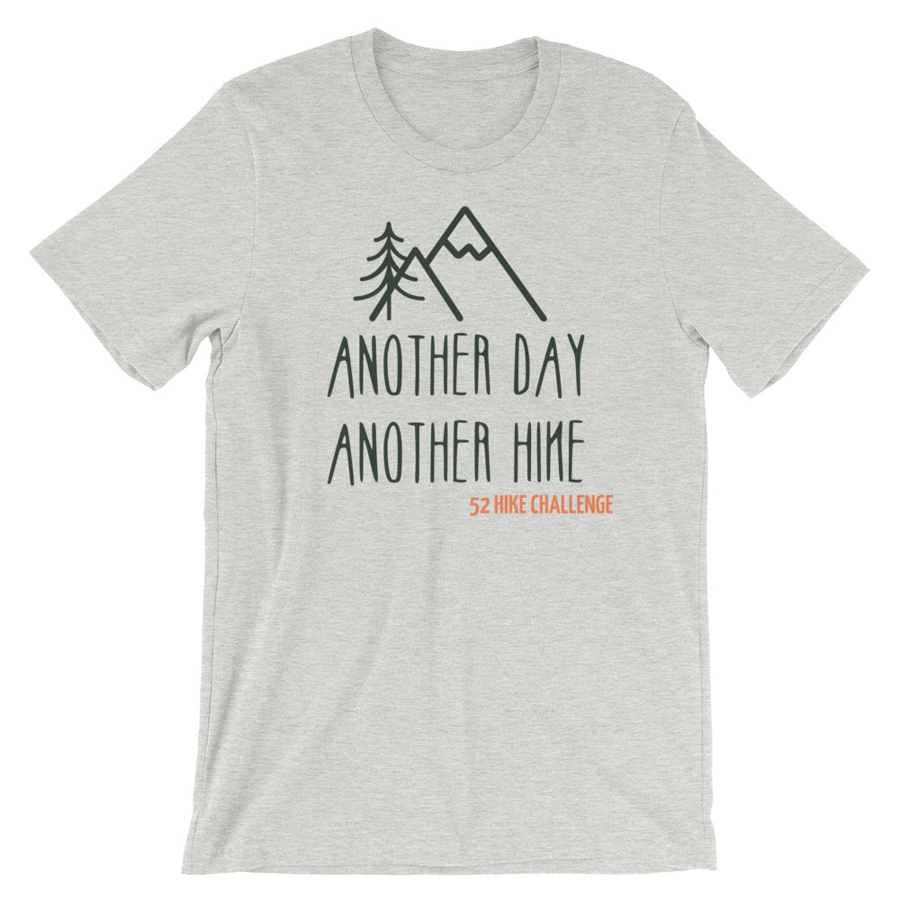 Another Day, Another Hike Short-Sleeve Unisex T-Shirt