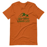 Hike More Worry Less Unisex T-Shirt