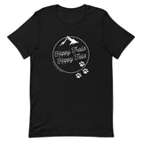Happy Trails Happy Tails Limited Edition Unisex T-Shirt