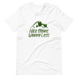 Hike More Worry Less Unisex T-Shirt