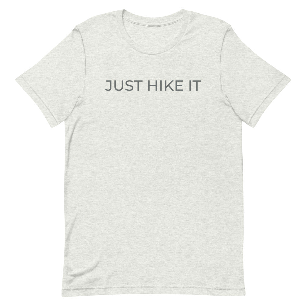 Just Hike It Short-Sleeve Unisex Tee