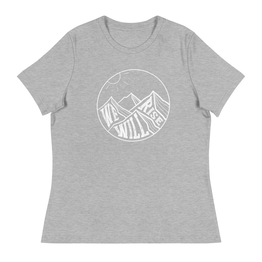 Women's Relaxed We Will Rise T-Shirt